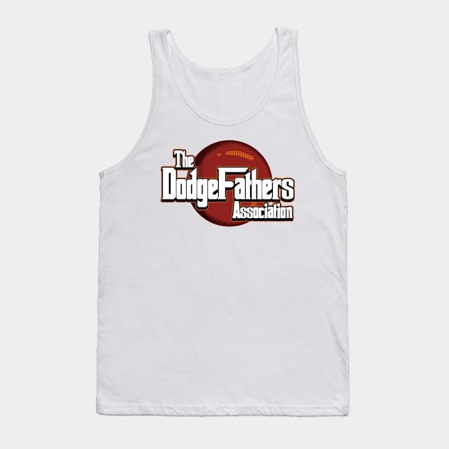 THE DODGEFATHER Tank Top by Tee Trends